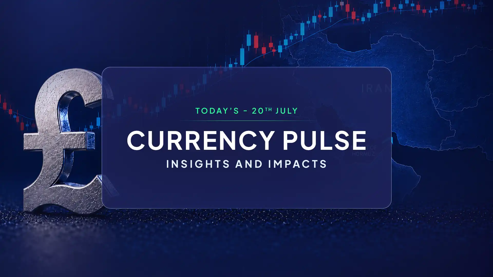 Pound Steady as UK Gets New PM, Iran Tensions Buoy Dollar