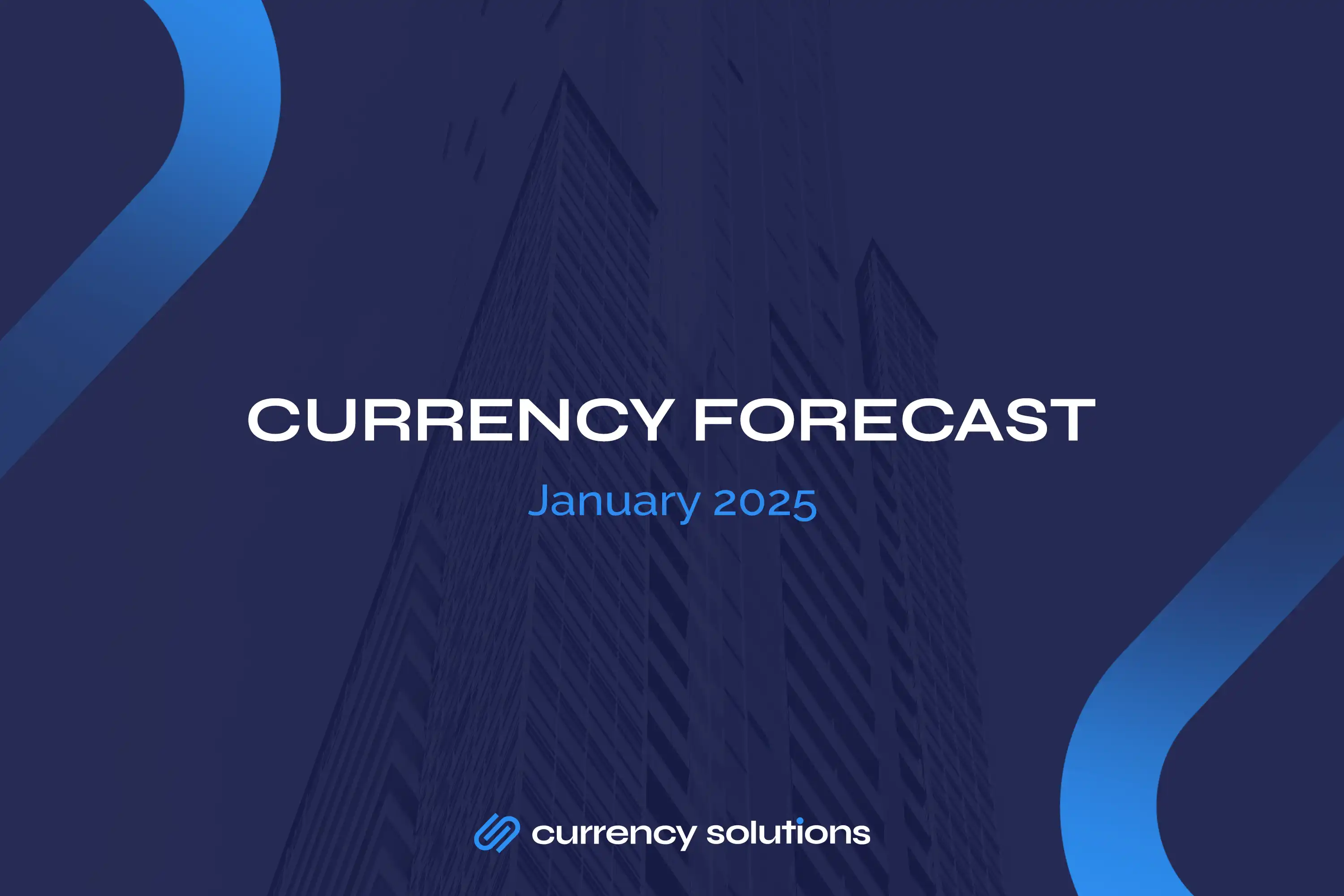 Currency Forecast January-2025
