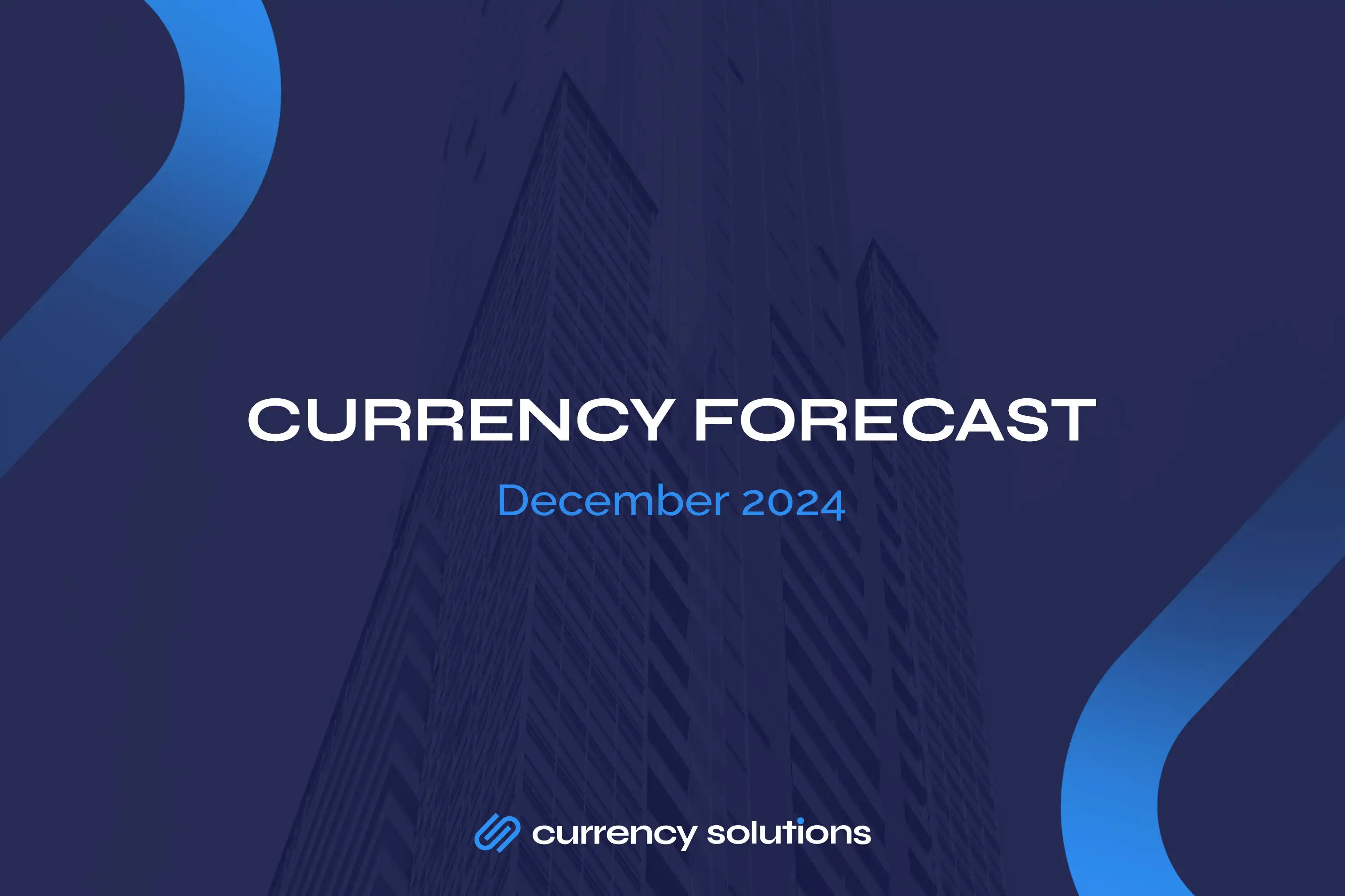 Currency Forecast December 2024